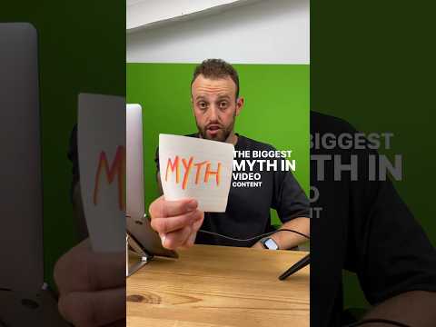 Biggest myth in video content marketing