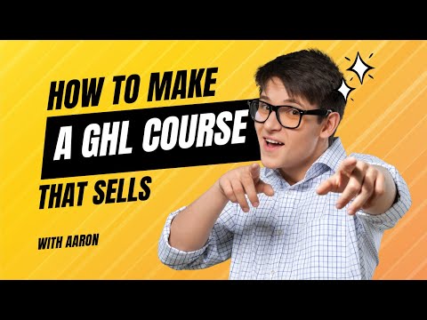 Creating a Course From Scratch on Go High Level [Video]