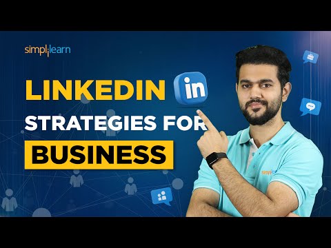 Best Linkedin Marketing Strategies To Grow Your Business | Digital Marketing Tutorial | Simplilearn [Video]