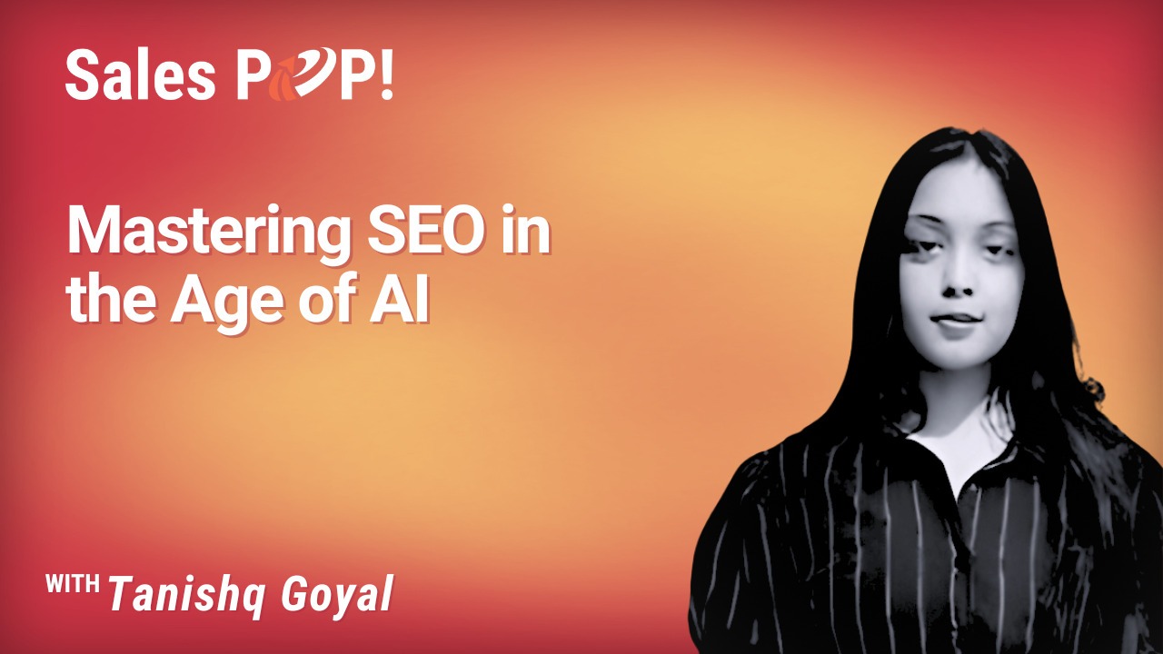 Mastering SEO in the Age of AI (video) by Tanishq Goyal
