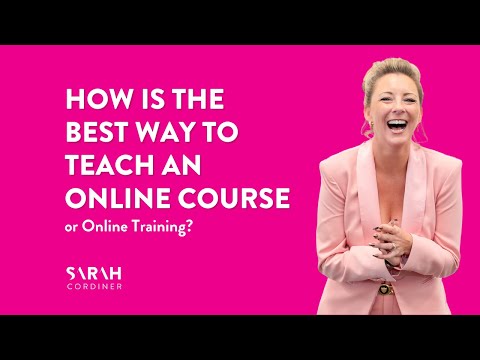 How is The Best Way To Teach an Online Course or Online Training? [Video]