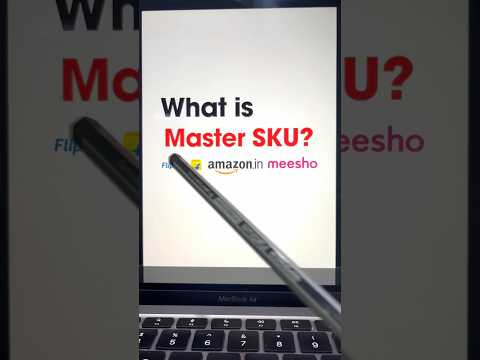 What is Master SKU? 🔥SKU E-commerce Seller #ecommerce #sellers sku [Video]