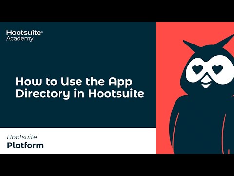 How to Use the App Directory in Hootsuite [Video]