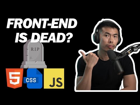 The End of Front-End Development: How Web Development is Evolving [Video]