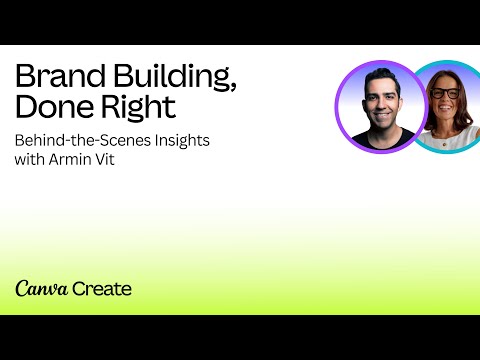 Canva Create 2024: Brand Building, Done Right [Video]