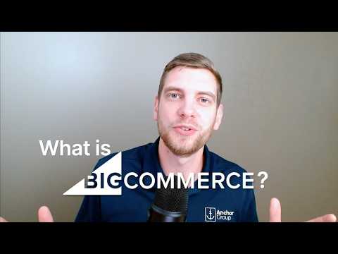 What is BigCommerce? [Video]