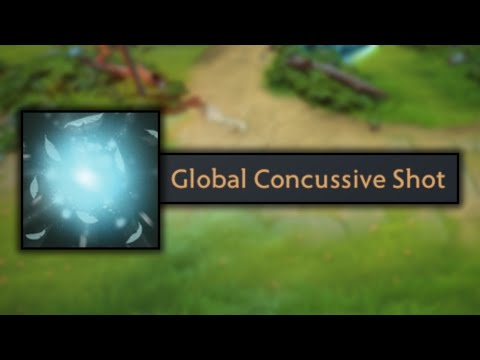 Global Concussive Shot Dota 2 [Video]