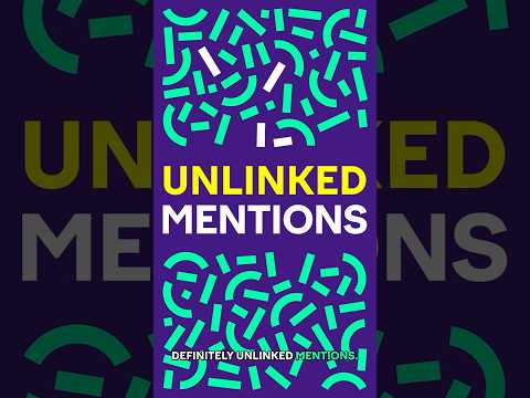 The impact of unlinked mentions [Video]