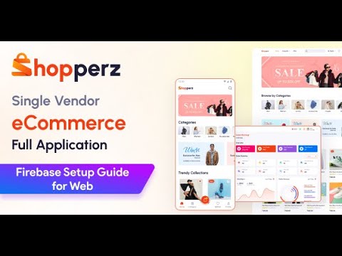 How to setup and configure firebase in Shopperz – PWA eCommerce CMS [Video]