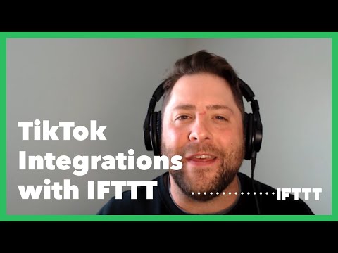 TikTok Integrations with IFTTT [Video]