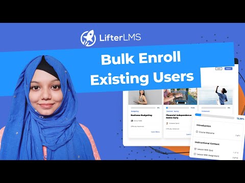 Bulk Enroll Your Existing Users [Video]