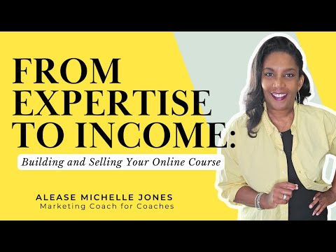 From Expertise to Income: Building and Selling Your Online Course [Video]