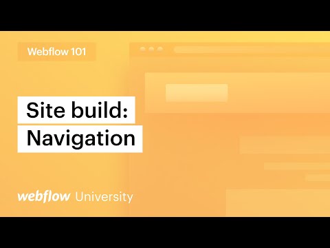 Build a website navbar — Webflow 101 (Part 2 of 10) [Video]