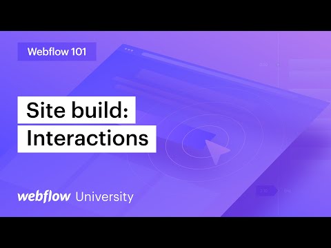 Create your own custom interactions — Webflow 101 (Part 8 of 10) [Video]