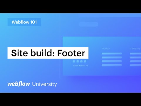 Build a website footer — Webflow 101 (Part 6 of 10) [Video]