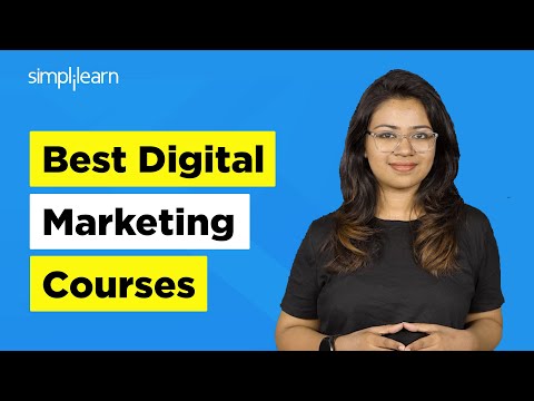 Best Digital Marketing Courses | Top Digital Marketing Courses | Digital Marketing | Simplilearn [Video]