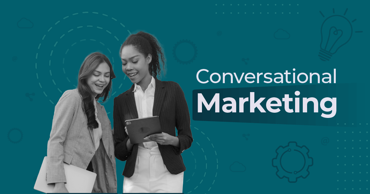 What Is Conversational Marketing? Benefits, Tips & Examples [Video]