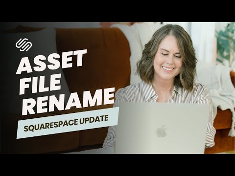 Squarespace Update: Image File Names (easily rename assets to update across your website) [Video]