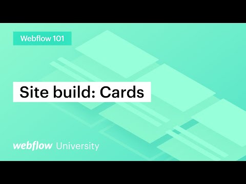 Build a website cards section — Webflow 101 (Part 4 of 10) [Video]