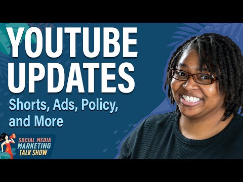 YouTube Updates: Shorts, Ads, Policy and More [Video]