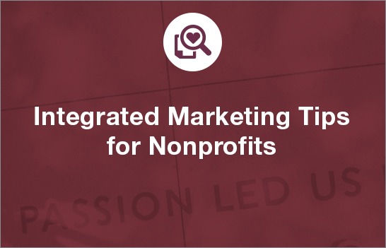 Integrated Marketing Tips for Nonprofits [Video