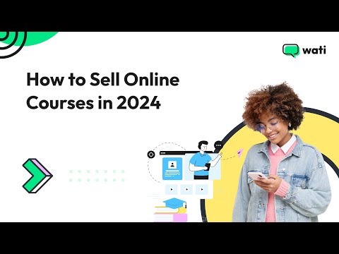 How to Sell Online Courses in 2024 | Wati [Video]