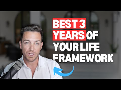 The Best 3 Years of Your Life Framework [Video]