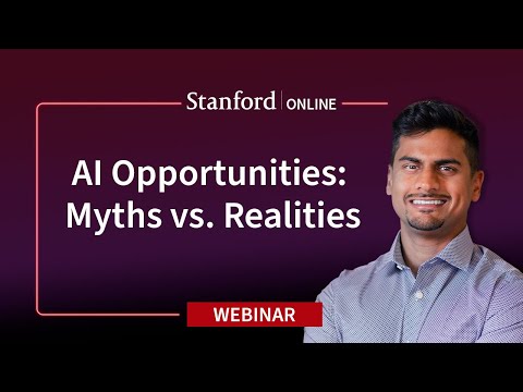 Stanford Webinar – Identifying AI Opportunities: Strategies for Market Success [Video]