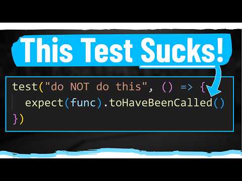 How To Write Better Tests In 6 Easy Steps [Video]