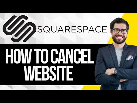 How to Cancel and Delete a Squarespace Website [Video]