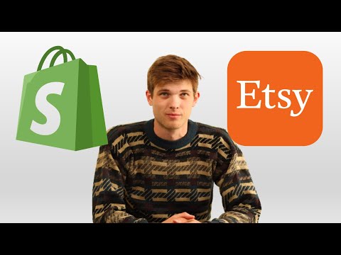 Shopify vs Etsy - Which Platform Should You Sell on? [Video]