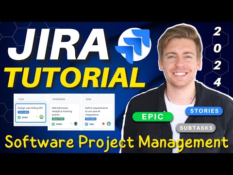 Ultimate Jira Tutorial for Beginners (2024) | Free Agile Project Management Tool [Video]