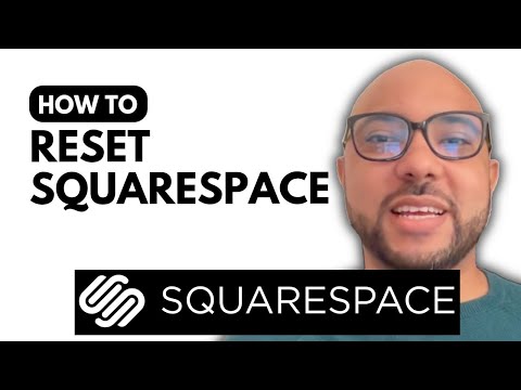 How to Reset Squarespace Template [Video]