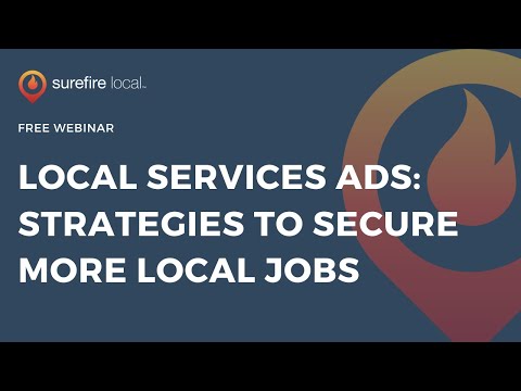 Local Services Ads:  Strategies to Secure More Local Jobs [Video]