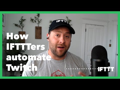 How an IFTTTer automates Twitch [Video]