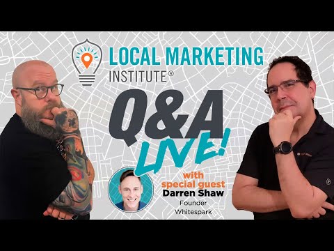 Local SEO and Marketing Q&A Session September 13 with Guest Host Darren Shaw, 2024 [Video]