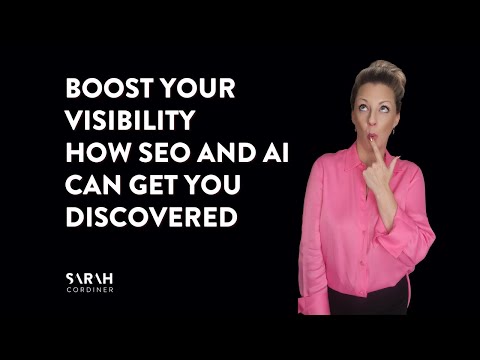 Boost Your Visibility How SEO and AI Can Get You Discovered [Video]