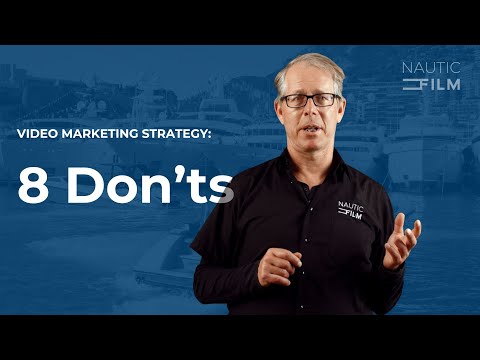 Eight “Don’ts” of Video Marketing – Common Pitfalls and How to Avoid Them