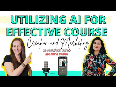 Utilizing AI for Effective Course Creation and Content Marketing [Video]