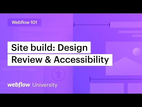 Website design and accessibility review — Webflow 101 (Part 9 of 10) [Video]