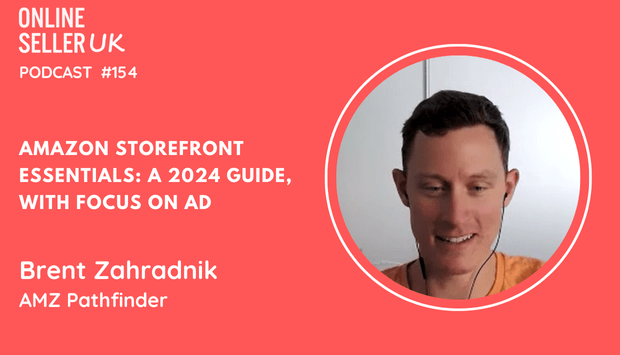 Amazon Storefront Essentials: A 2024 Guide, with Focus on Ads | Episode 154 #OnlineSellerUK Podcast with Brent Zahradnik [Video]