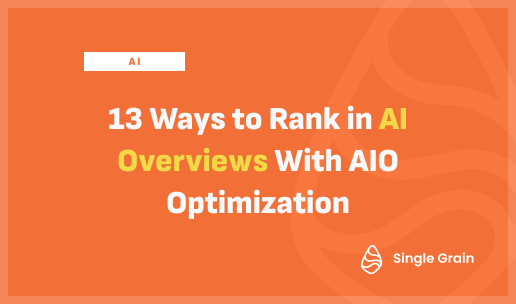 13 Ways to Rank in AI Overviews With AIO Optimization [Video]