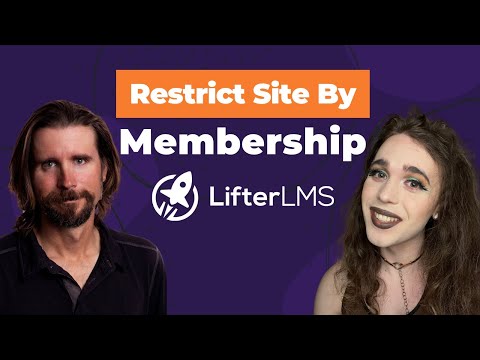 How to restrict site by membership with LifterLMS [Video]