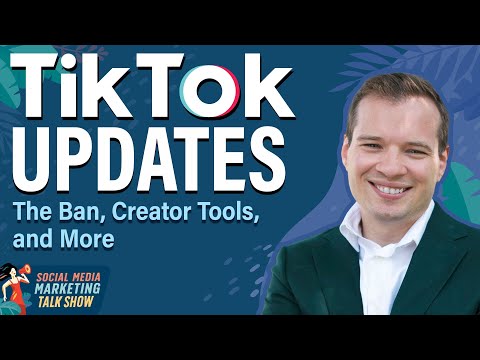 TikTok Updates: The Ban, Creator Tools, and More [Video]