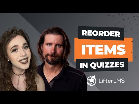 Use the Reorder Items Question Type in LifterLMS Advanced Quizzes [Video]