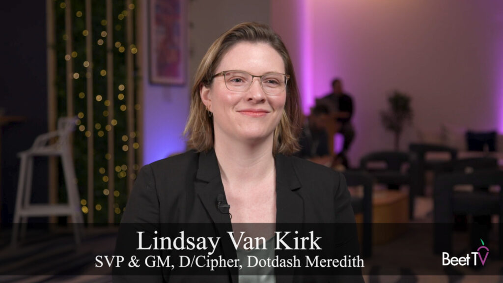 Cookieless Signals Help Brands to Target Open-Web Audiences: Dotdash Merediths Lindsay Van Kirk  Beet.TV [Video]